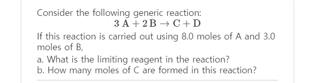Solved Consider the following generic reaction: 3 A + 2B + C | Chegg.com