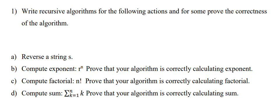 1) Write recursive algorithms for the following | Chegg.com