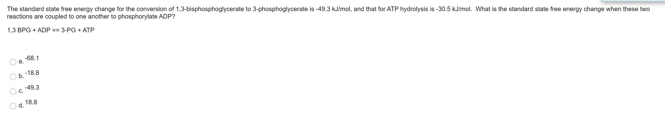 Solved The standard state free energy change for the | Chegg.com