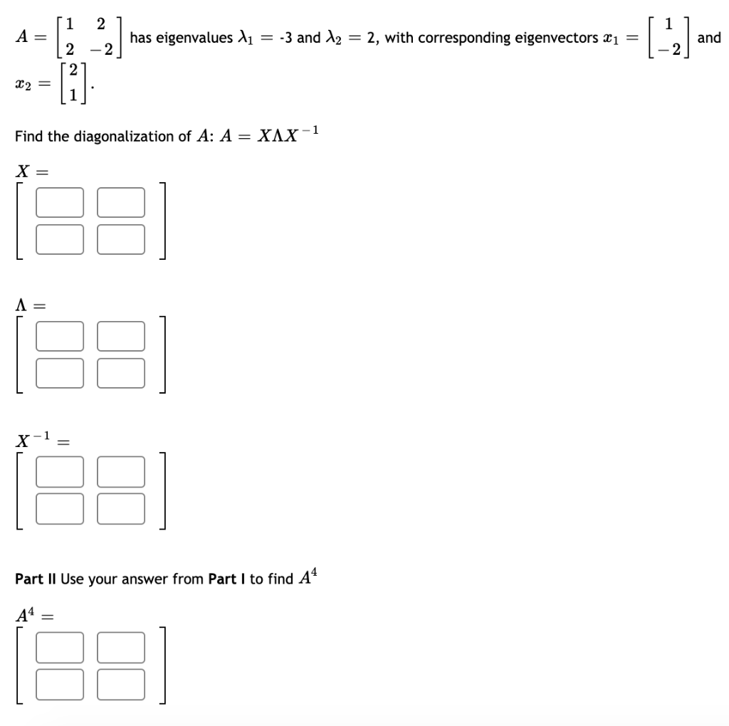 Solved Diagonalization Of The Matrices (linear Algebra)? Can | Chegg.com