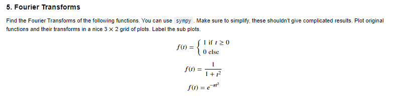 5. Fourier Transforms Find The Fourier Transforms Of | Chegg.com