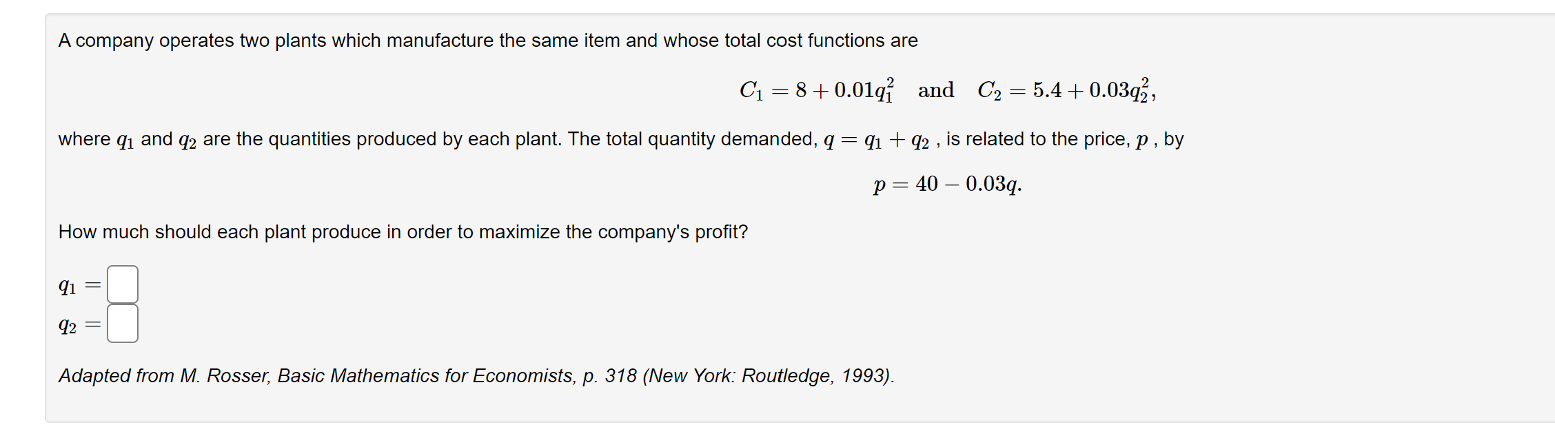 Solved C1=8+0.01q12 and C2=5.4+0.03q22 where q1 and q2 are | Chegg.com