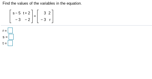 solved find the values of the variables in the... Solved Find the values of the variables in the equation. s-5 | Chegg.com