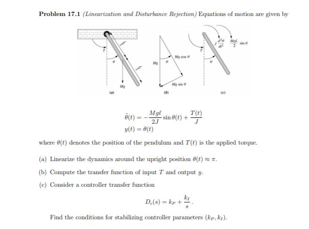 Solved Problem 17 1 Linearization And Disturbance Reject Chegg Com