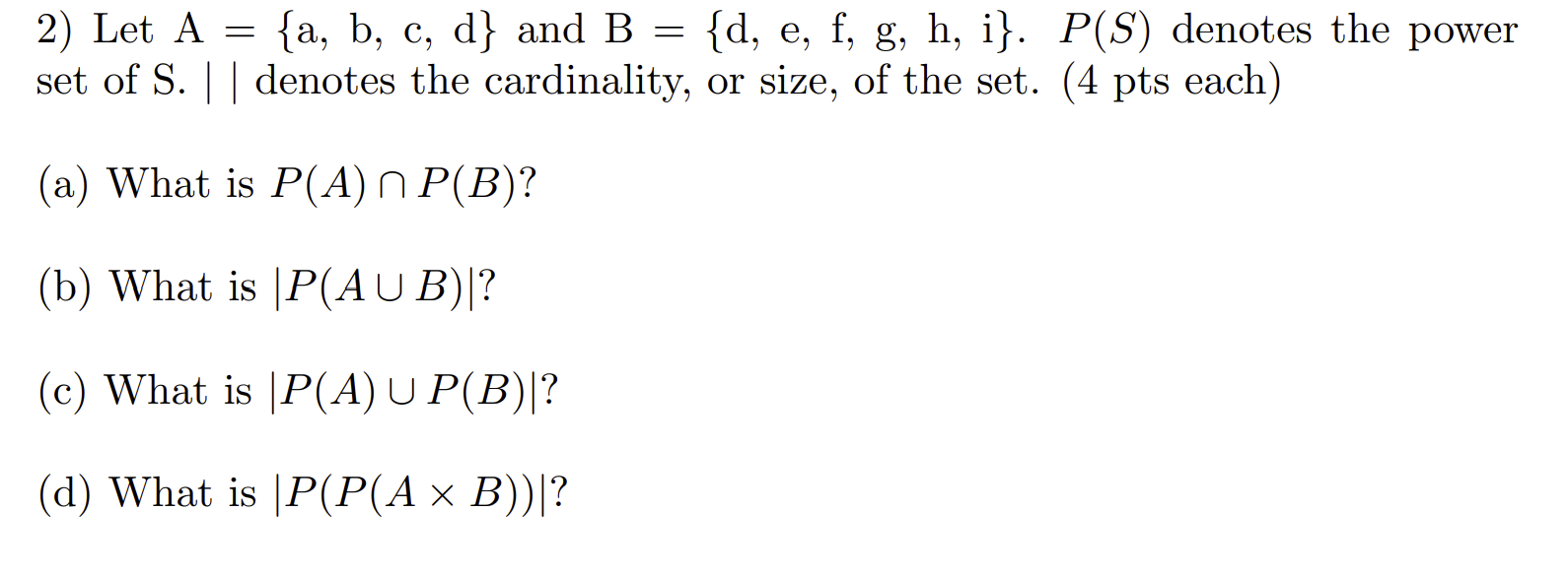 Solved = 2) Let A {a, B, C, D} And B = {d, E, F, G, H, I}. | Chegg.com