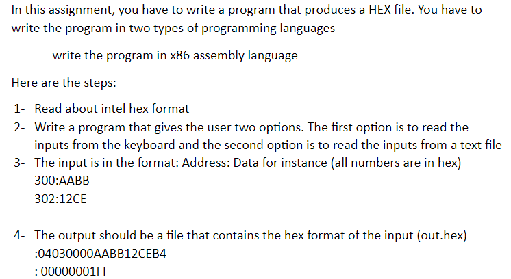 the output should be intel hex and i dont know | Chegg.com