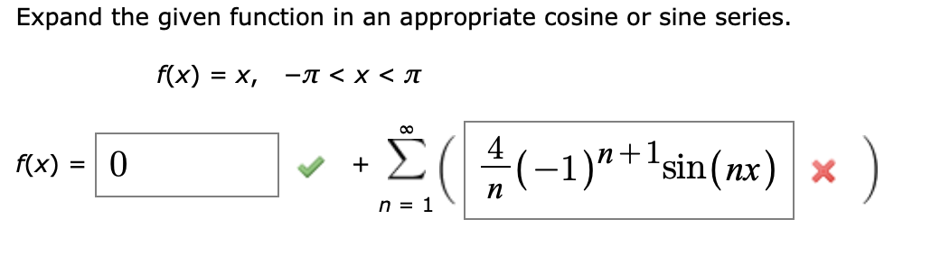 Solved Expand The Given Function In An Appropriate Cosine Chegg Com