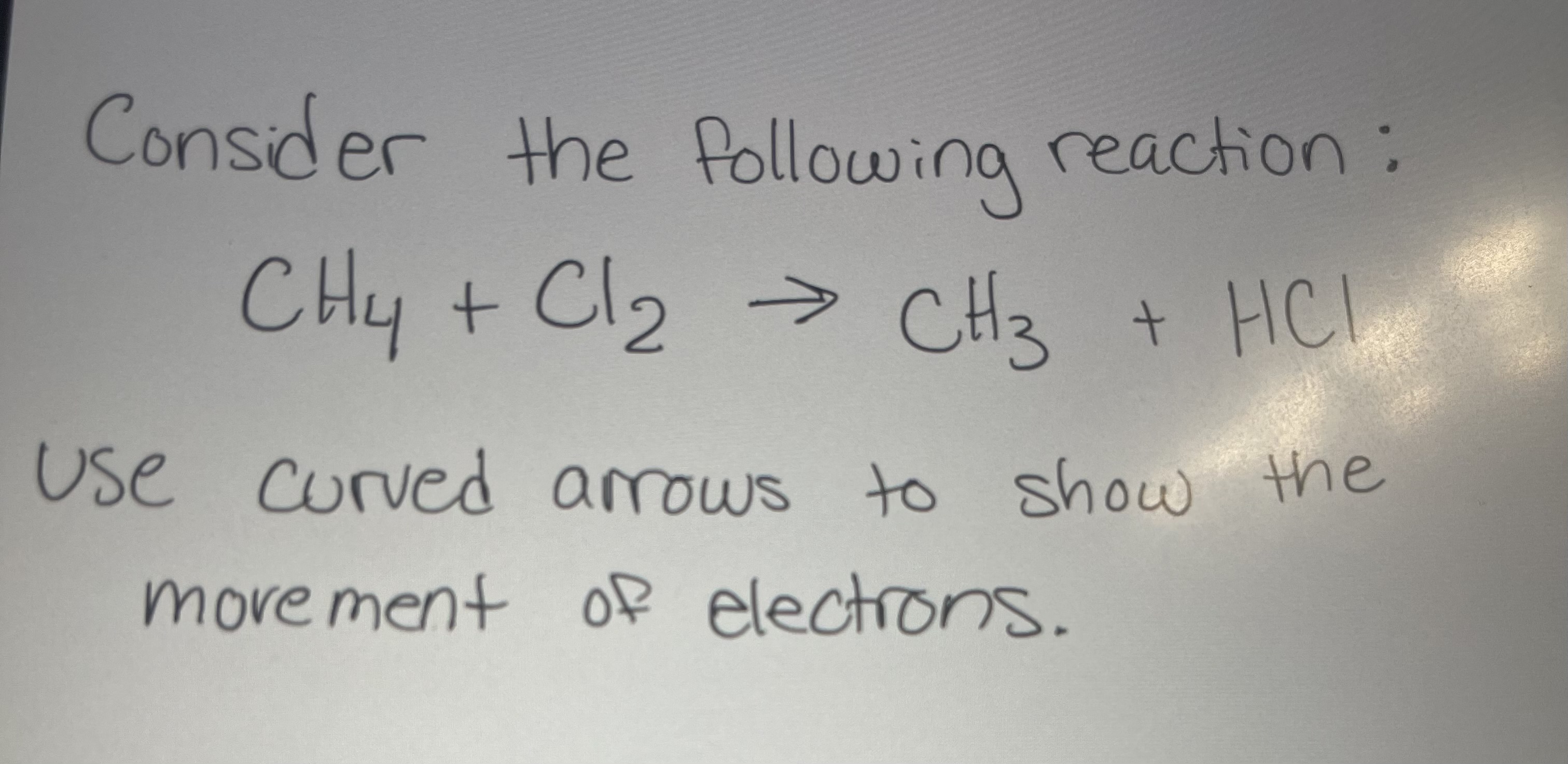 Solved Consider The Following Reaction CH4 Cl2 CH3 HCluse Chegg Com   IMG 6670 