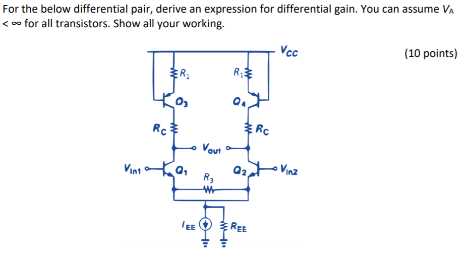 Solved For the below differential pair, derive an expression | Chegg.com