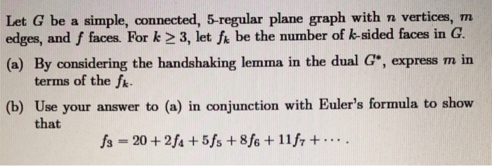 Solved Let G be a simple, connected, 5-regular plane graph | Chegg.com