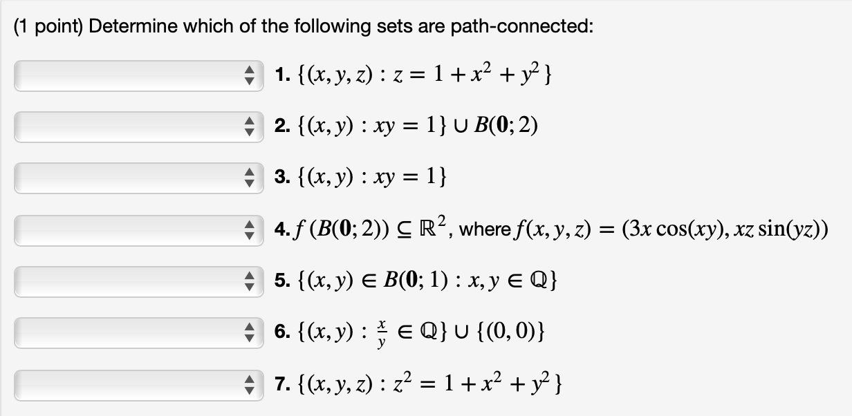 Solved 1 Point Determine Which Of The Following Sets Ar Chegg Com