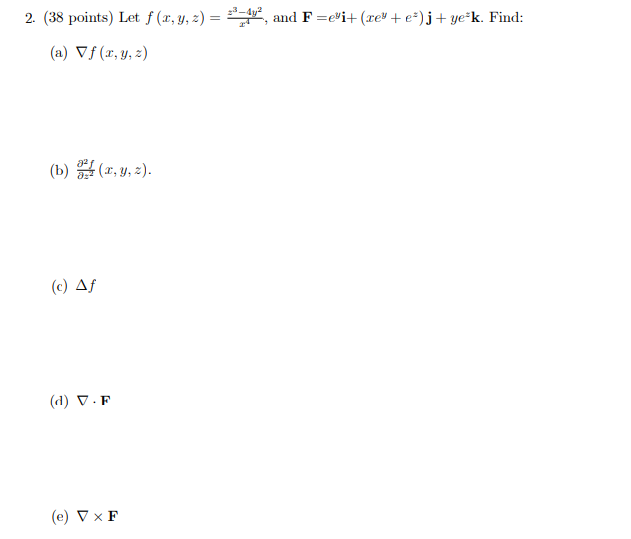 Solved 2 38 Points Let F Y Z 12 And F Eci Re Chegg Com