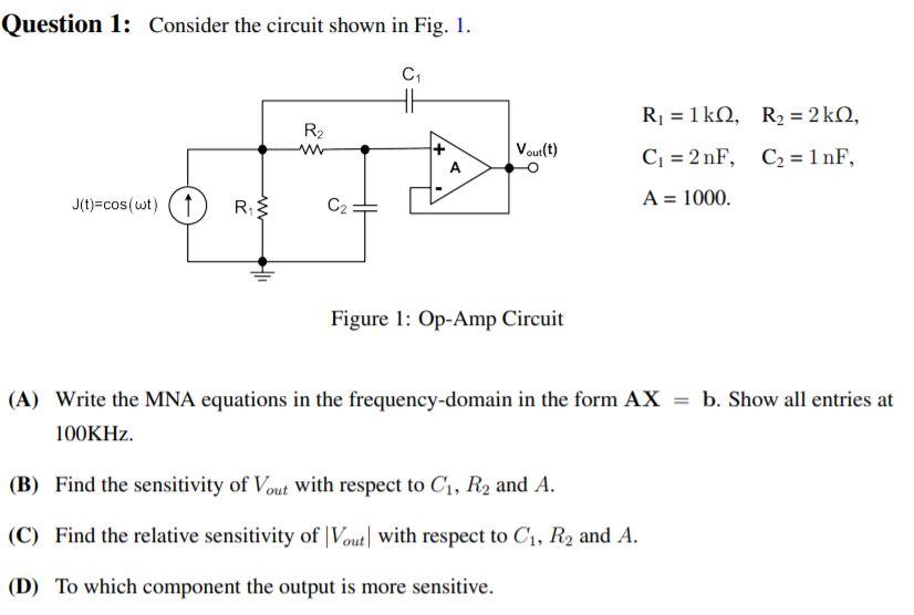 Question 1 Consider The Circuit Shown In Fig 1 Chegg Com