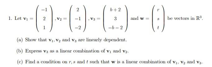 Solved 2 b + 2 1. Let vi ----(8-0-0-0- 2 V2 V3 3 and w= be | Chegg.com