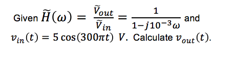 Solved Vout 1 Given A W And Vin 1 310 30 Vin T 5 Chegg Com