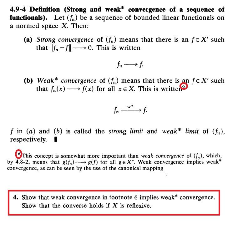 Solved 4.9-4 Definition (Strong and weak* convergence of a