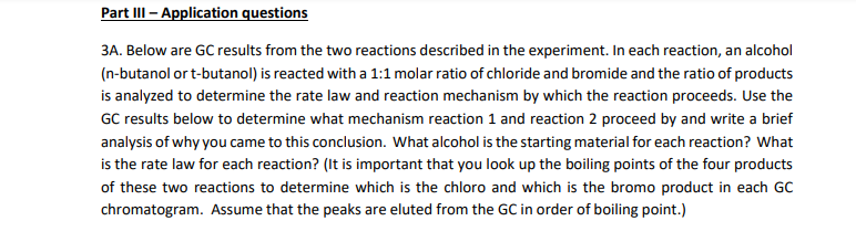 Part III - Application questions 3A. Below are GC | Chegg.com