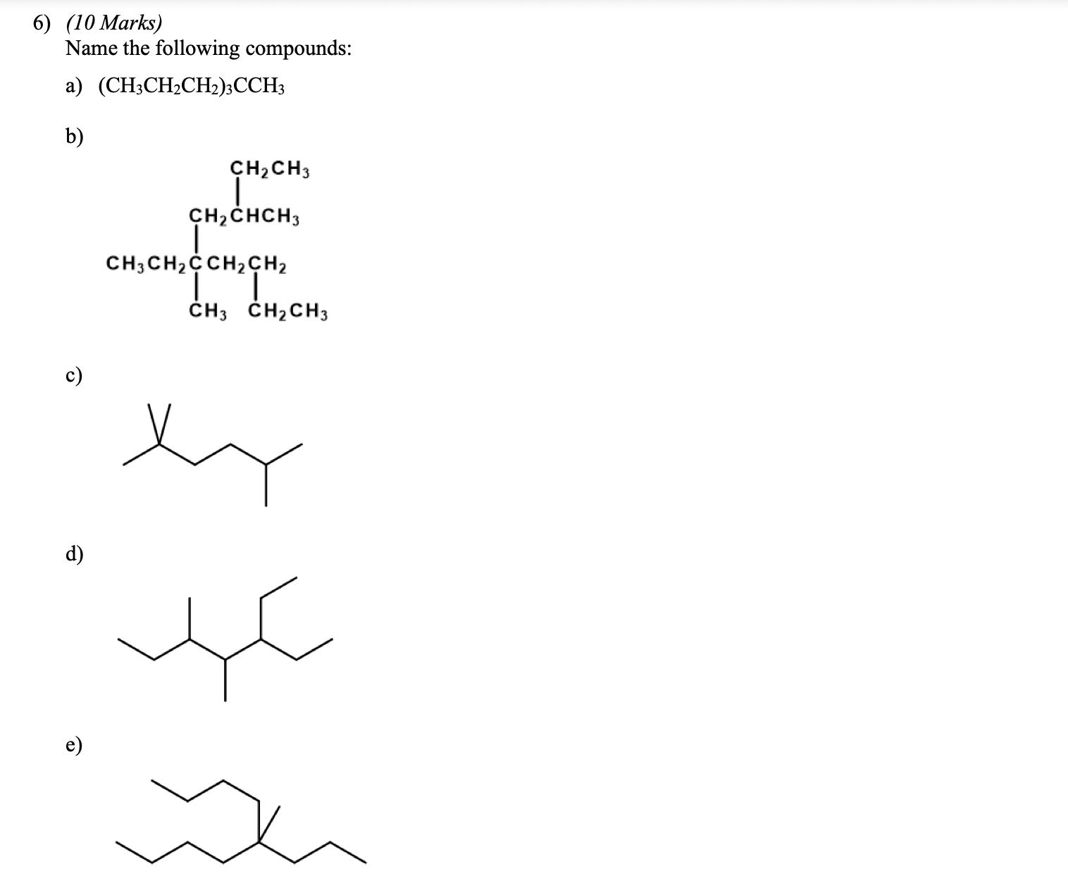 Solved (10 Marks) Name the following compounds: a) | Chegg.com