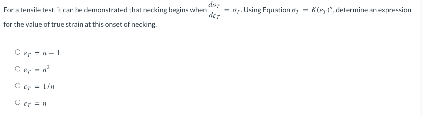 Solved For a tensile test, it can be demonstrated that | Chegg.com