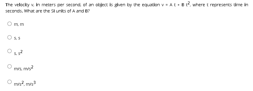 Solved The velocity v, in meters per second, of an object is | Chegg.com