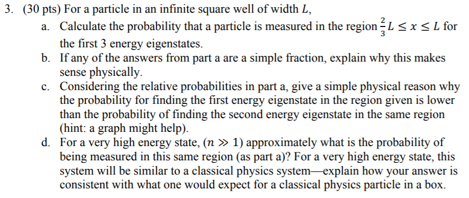 Solved 3. (30 pts) For a particle in an infinite square well | Chegg.com