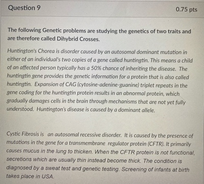 Solved Question 9 0.75 pts The following Genetic problems | Chegg.com