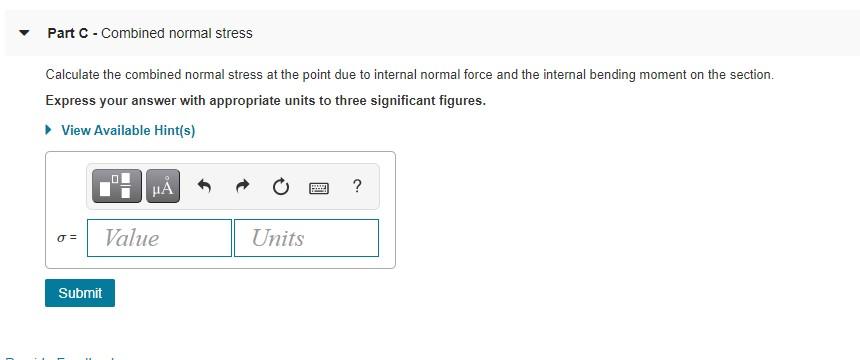Solved To calculate the normal and shear stresses at a point | Chegg.com