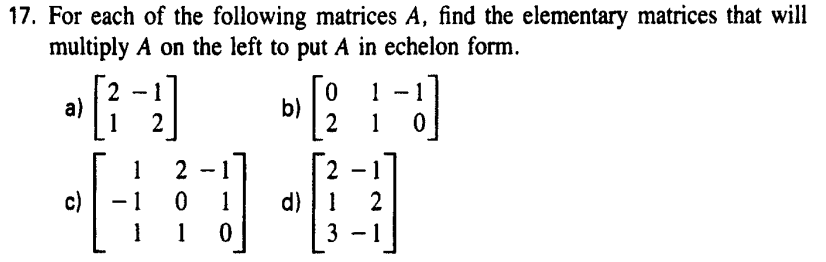 Solved 17. For each of the following matrices A, find the | Chegg.com