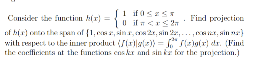 Solved Consider the function h(x)={10 if 0≤x≤π if π | Chegg.com