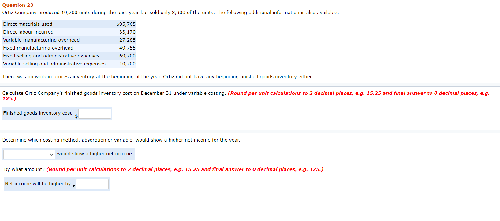 Solved Question 23 Ortiz Company produced 10,700 units | Chegg.com