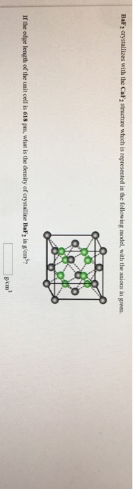 Solved BaF2 crystallizes with the CaF2 structure which is | Chegg.com