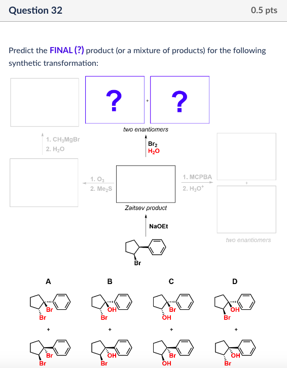 Solved Predict The FINAL (?) Product (or A Mixture Of | Chegg.com