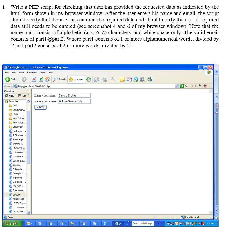 Solved 1. Write a PHP script for checking that user has | Chegg.com