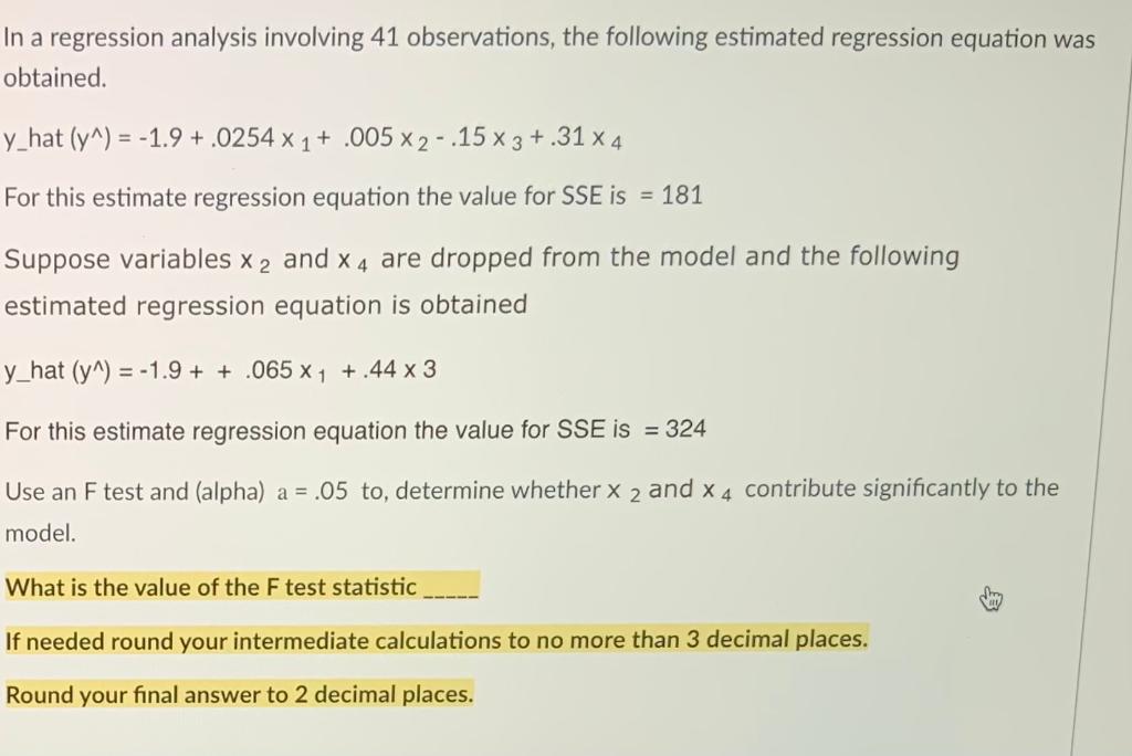 Solved In A Regression Analysis Involving 41 Observations 0309