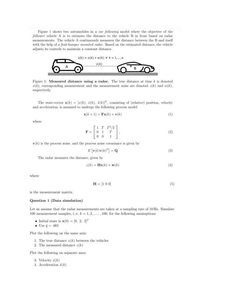 Figure 1 Shows Two Automobiles In A Car Following | Chegg.com