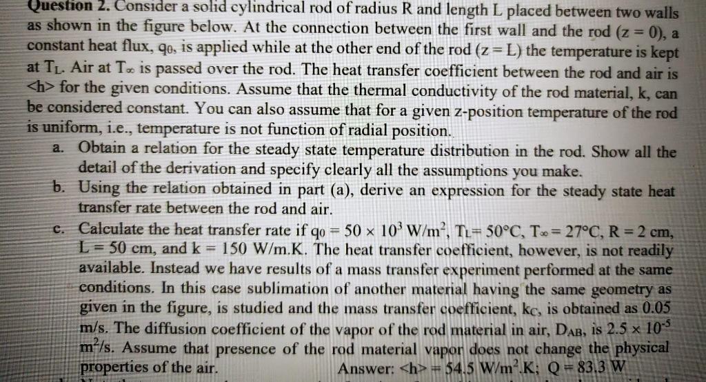 Solved Question 2. Consider a solid cylindrical rod of | Chegg.com