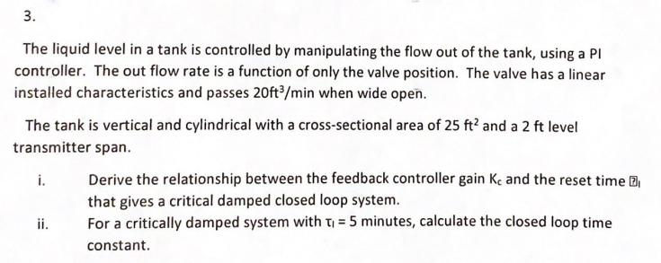 Solved The liquid level in a tank is controlled by | Chegg.com