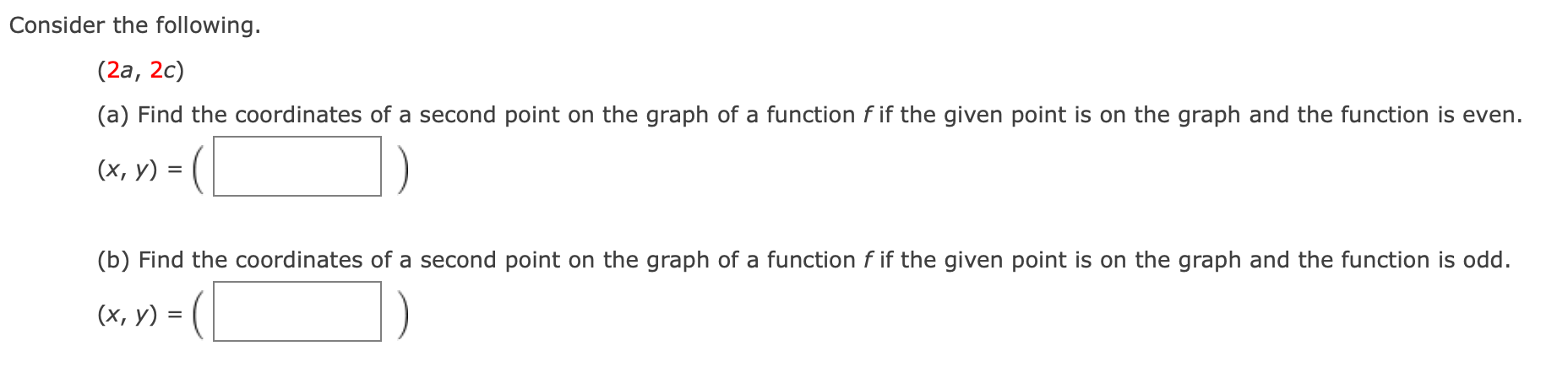 Solved Consider the following. (2a,2c) (a) Find the | Chegg.com