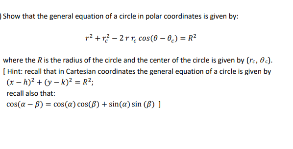 Solved Show that the general equation of a circle in polar | Chegg.com