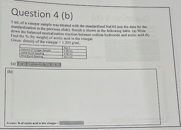 Solved Question 4 (a) NaOH is standardized with KHP. Data is | Chegg.com