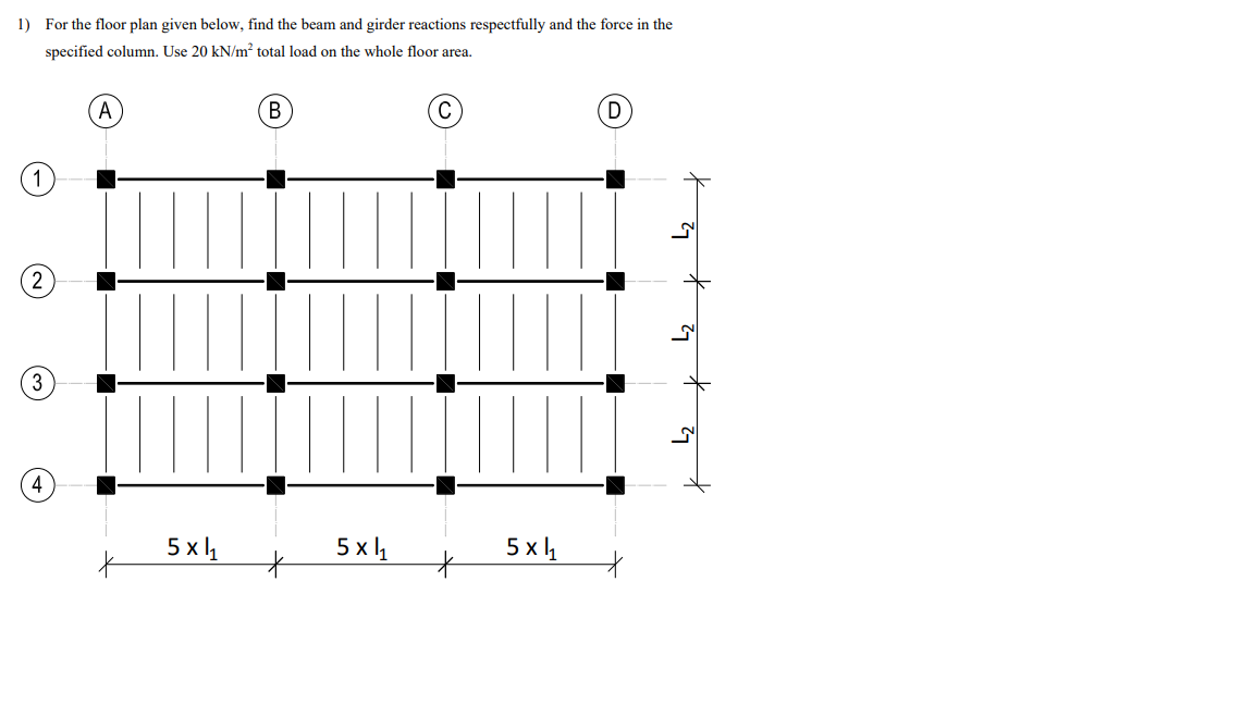 Solved For the floor plan given below, find the beam and | Chegg.com