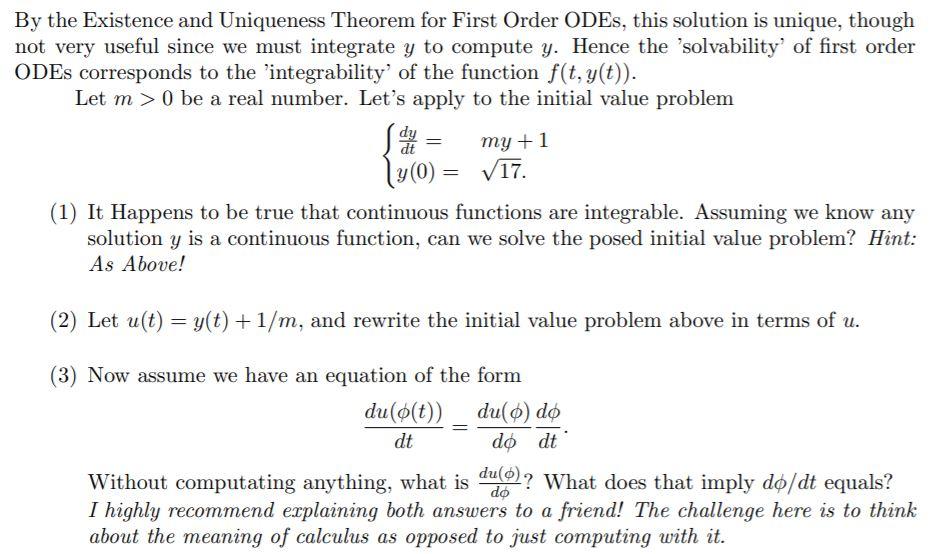 Solved By The Existence And Uniqueness Theorem For First | Chegg.com