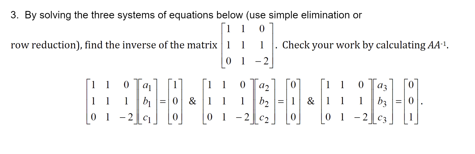 Solved 3. By Solving The Three Systems Of Equations Below | Chegg.com