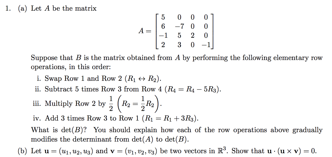 Solved 1. (a) Let A be the matrix [ 5 0 0 0 1 16 -7 0 0 A= | Chegg.com