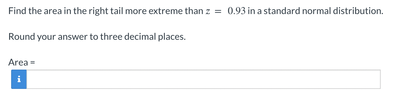 Solved Find the area in the right tail more extreme than | Chegg.com