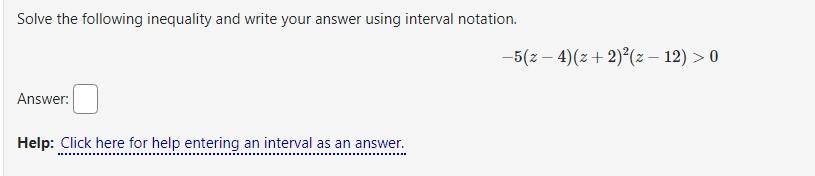 Solved Solve the following inequality and write your answer | Chegg.com