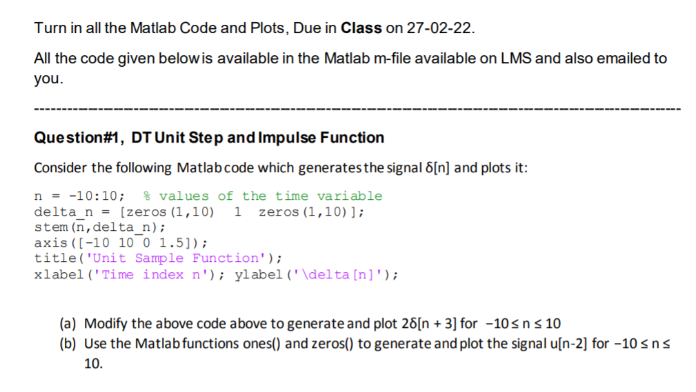 Solved Turn in all the Matlab Code and Plots, Due in Class | Chegg.com