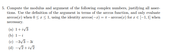 Solved 5. Compute the modulus and argument of the following | Chegg.com