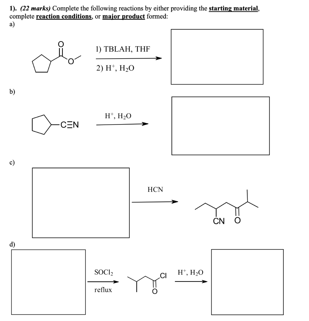 Solved 1). (22 Marks) Complete The Following Reactions By | Chegg.com