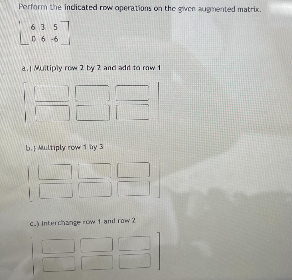 Solved Fill in the blanks of the resulting matrix after the | Chegg.com